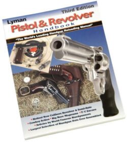 Lyman Pistol & Revolver Handbook - 3rd Edition
